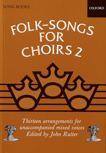 Folk-Songs for Choirs 2 (. . . for Choirs Collections)