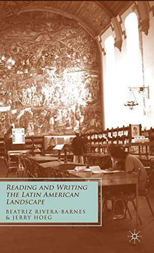Reading and Writing the Latin American Landscape