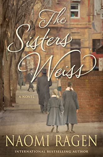 The Sisters Weiss: A Novel