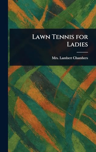 Lawn Tennis for Ladies