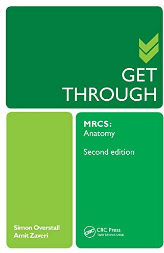 Get Through MRCS: Anatomy 2E