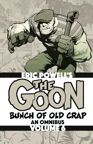 The Goon: Bunch of Old Crap Omnibus Volume 6