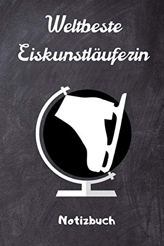 WELTBESTE EISKUNSTLÄUFERIN NOTIZBUCH: A5 Notizbuch PUNKTIERT für Eiskunstläufer | Eiskunstlauf | Training | Geschenkidee | Eiskunstlauf | Schlittschuhlaufen | Schlittschuhe | Wintersport