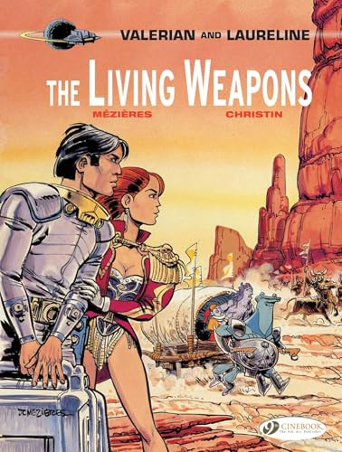 The Living Weapons (Valerian & Laureline)