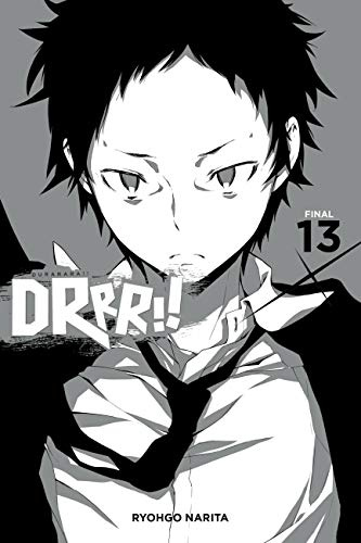 Durarara!!, Vol. 13 (light novel): Volume 13 (DURARARA LIGHT NOVEL SC)