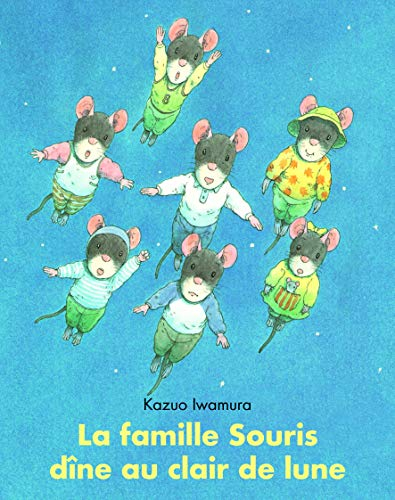 La Famille Souris dîne au clair de lune