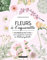 Fleurs à l'aquarelle: 30 modèles pas à pas pour apprendre à peindre en toute simplicité