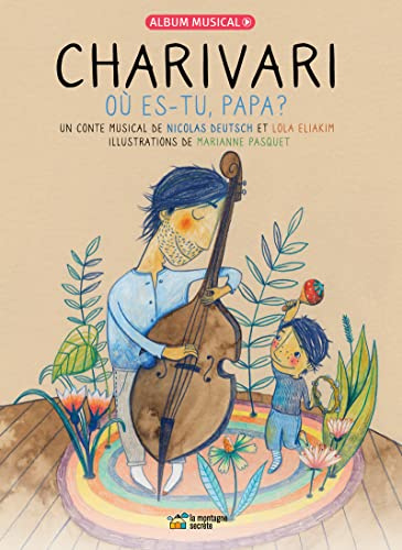 Charivari: Où es-tu, papa ?