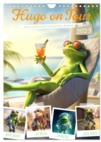 Hugo on Tour (Wandkalender 2025 DIN A4 hoch), CALVENDO Monatskalender: Spaß und Abenteuer mit dem coolen und witzigen Frosch Hugo - KI generiert (CALVENDO Spass)