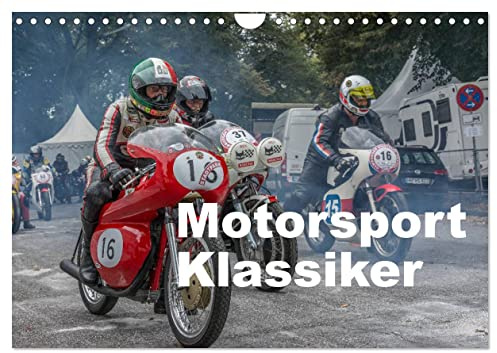 Motorsport Klassiker (Wandkalender 2026 DIN A4 quer), CALVENDO Monatskalender: Motorsport Klassiker aus den Jahren von 1932 bis 1986 (CALVENDO Mobilitaet)