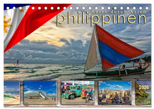 Reise durch Asien - Philippinen (Tischkalender 2026 DIN A5 quer), CALVENDO Monatskalender: Die Philippinen, tropischer Staat in Südostasien, im westlichen Pazifischen Ozean. (CALVENDO Orte)