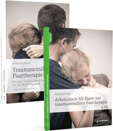 Bundle Traumasensible Paartherapie: Bestehend aus: Traumasensible Paartherapie und Arbeitsbuch für Paare zur traumasensiblen Paartherapie
