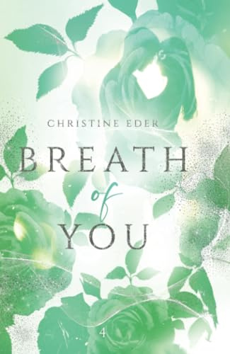 Breath of You: Band 4