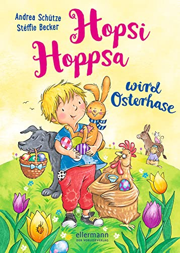 Hopsi Hoppsa wird Osterhase