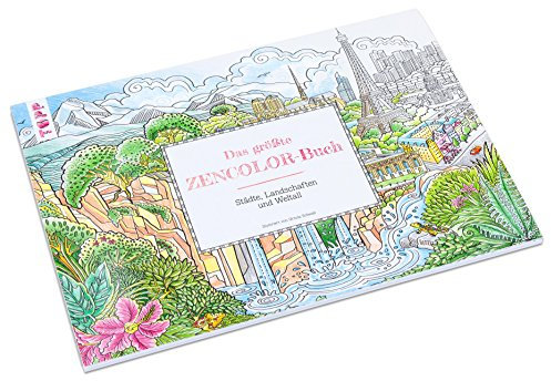 Das größte Zencolor-Buch: Städte, Landschaften und Weltall
