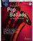 Pop Ballads: 16 berühmte Pop-Balladen. Tenor-Saxophon. (Schott Saxophone Lounge)