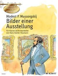 Bilder einer Ausstellung: leicht bearbeitet. Klavier. (Klassische Meisterwerke zum Kennenlernen)
