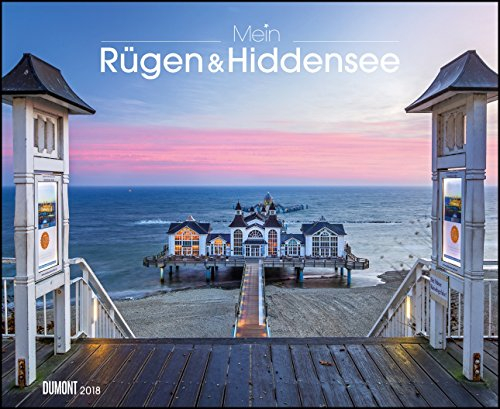 Mein Rügen & Hiddensee 2018 – Wandkalender 52 x 42,5 cm – Spiralbindung