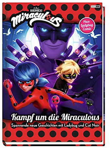 Miraculous: Kampf um die Miraculous - Spannende neue Geschichten mit Ladybug und Cat Noir: Geschichtenbuch plus Ladybug Comic