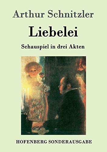 Liebelei: Schauspiel in drei Akten