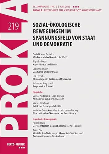 Sozial-ökologische Bewegungen im Spannungsfeld von Staat und Demokratie: PROKLA 219 / 55. Jg., Heft 2, Juni 2025 (PROKLA. Zeitschrift für kritische Sozialwissenschaft)