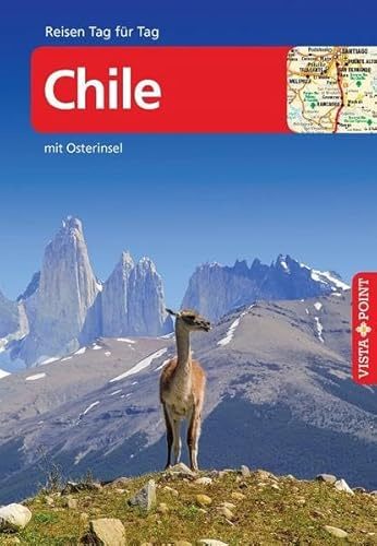 Chile - VISTA POINT Reiseführer Reisen Tag für Tag (Mit Faltkarte)