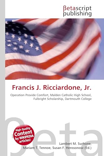 Francis J. Ricciardone, Jr.: Operation Provide Comfort, Malden Catholic High School, Fulbright Scholarship, Dartmouth College