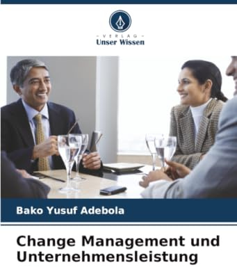 Change Management und Unternehmensleistung: DE