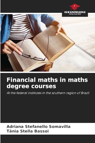 Financial maths in maths degree courses: At the federal institutes in the southern region of Brazil