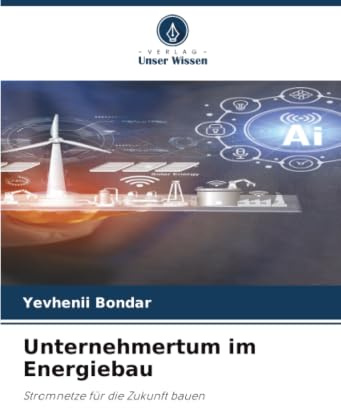 Unternehmertum im Energiebau: Stromnetze für die Zukunft bauen
