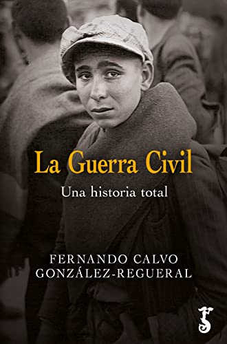La Guerra Civil: Una historia total