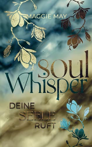 Soul Whisper: deine Seele ruft