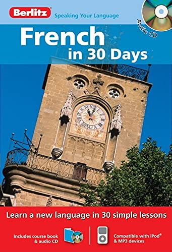 Berlitz Language: French In 30 Days (Berlitz in 30 Days)