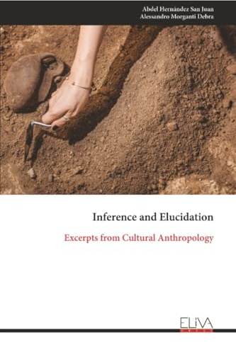 Inference and Elucidation: Excerpts from Cultural Anthropology
