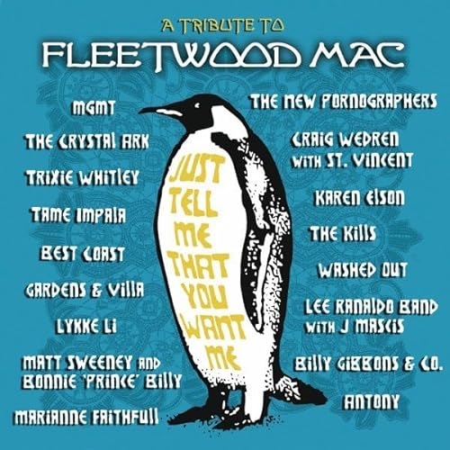 Just Tell Me That You Want Me – A Tribute To Fleetwood Mac