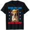 Trump 2024 Design - Funny Labrador Even My Dog Loves Trump T-Shirt