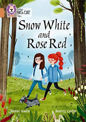 Snow White and Rose Red: Band 12/Copper (Collins Big Cat)