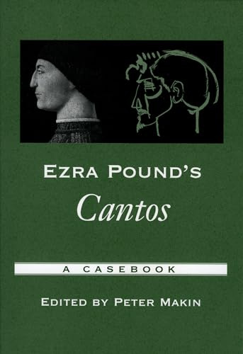 Ezra Pound's Cantos: A Casebook (Casebooks in Criticism)