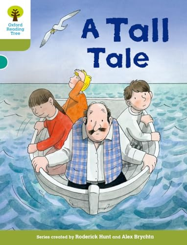 Oxford Reading Tree Biff, Chip and Kipper Stories Decode and Develop: Level 7: A Tall Tale