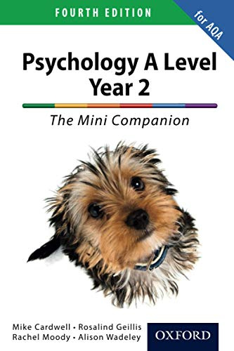 The Complete Companions for AQA: 16-18. A Level Year 2 Psychology: The Mini Companion Fourth edition