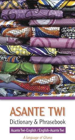 Asante Twi-English/English-Asante Twi Dictionary & Phrasebook