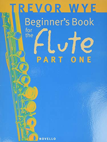 Beginners Book For Flute - Part 1: Noten, Lehrmaterial, Technik für Flöte: Part One