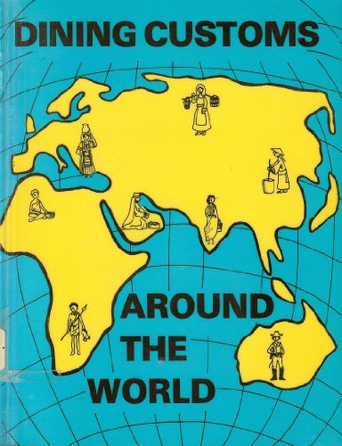 Dining Customs Around the World