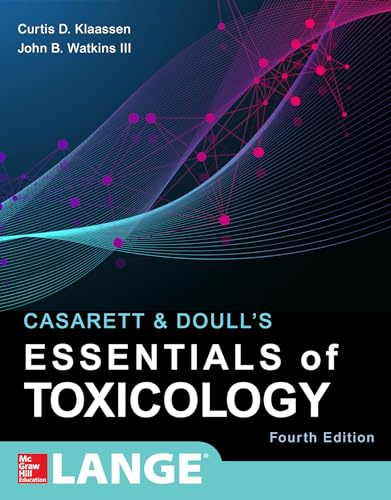 Casarett & Doull's Essentials of Toxicology, Fourth Edition (A & L LANGE SERIES)