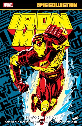 Iron Man Epic Collection: Crash & Burn