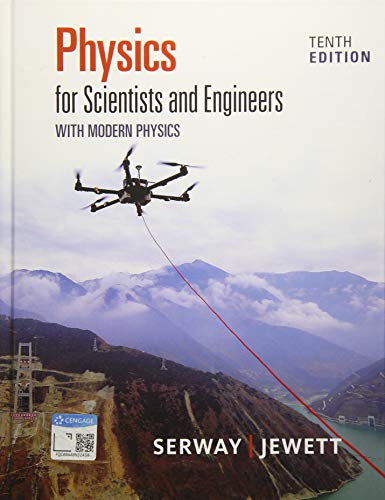 Physics for Scientists and Engineers With Modern Physics