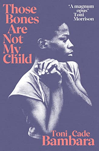 Those Bones Are Not My Child: Toni Cade Bambara (Vintage Classics)