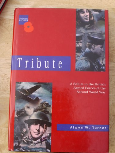 Tribute: Salute to the Armed Forces of the Second World War