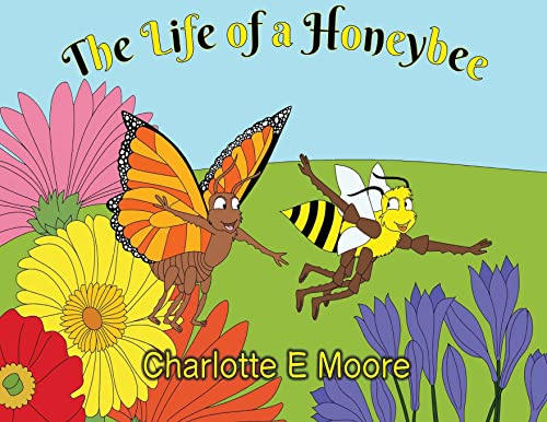The Life Of A Honeybee: 1 (Little Beast Series Life In A Meadow)