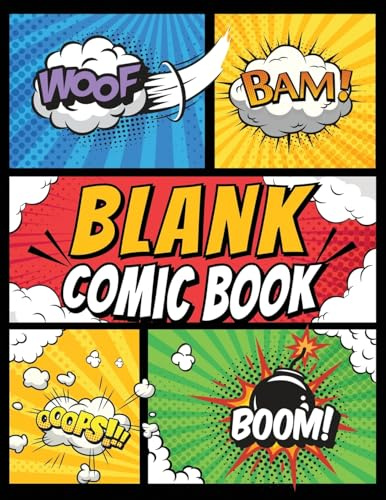 Blank Comic Book Panels: Draw Your own Comics And Create The Best Stories - Comic Panels And Templates For Drawing